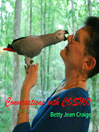 Conversations with Cosmo (MP3): At Home with an African Grey Parrot